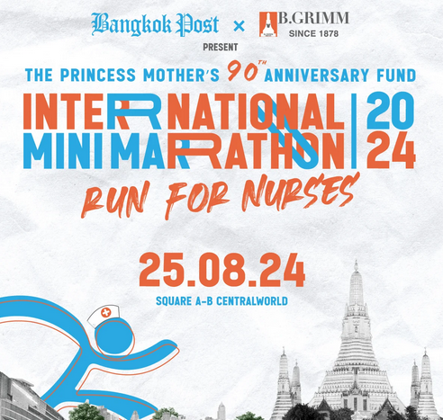 The Princess Mother’s 90th Anniversary Fund<br>International Mini Marathon 2024<br>Run for Nurses